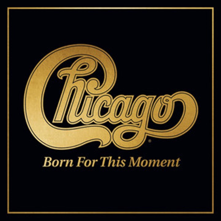 Chicago - Born For This Moment, Vinyl Album